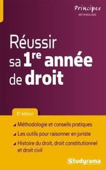 Réussir sa 1re année de droit (8e édition)