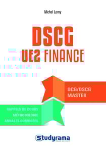 DSCG UE2 finance - DCG / DSCG, master - rappels de cours, méthodologie, annales corrigées