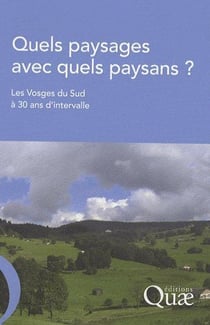 Quels paysages avec quels paysans ? les Vosges du sud à 30 ans d'intervalle