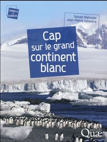 Cap sur le grand continent blanc