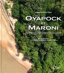 Oyapock et Maroni - portraits d'estuaires amazoniens