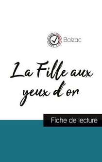 La fille aux yeux d'or de Balzac (fiche de lecture et analyse complète de l'oeuvre)