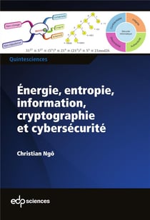Énergie, entropie, information,  cryptographie et cybersécurité