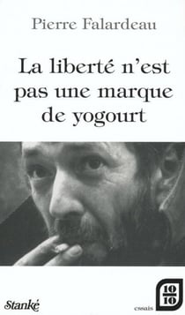 La liberte n'est pas une marque de yogourt