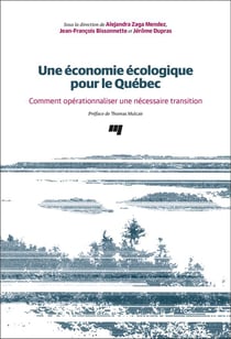Une économie écologique pour le Québec : comment operationnaliser une nécessaire transition