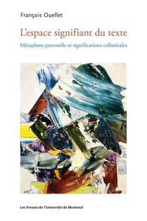 L'espace signifiant du texte : Métaphore paternelle et significations collatérales