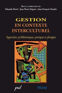 Gestion en contexte interculturel - approches, problématiques, pratiques et plongées