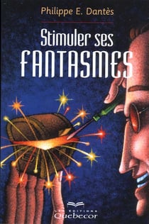 Stimuler ses fantasmes