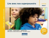 LIRE AVEC NOS SUPERPOUVOIRS : ATELIER DE LECTURE