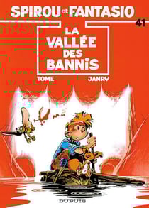 Spirou et Fantasio Tome 41 : la vallée des bannis
