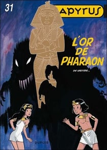 Papyrus Tome 31 : l'or de pharaon