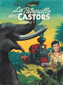 La patrouille des castors : Intégrale vol.7 : 1984-1989