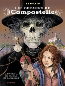 Les chemins de Compostelle Tome 2 : l'Ankou, le diable et la novice