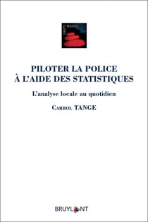 Piloter la police à l'aide des statistiques - l'analyse locale au quotidien