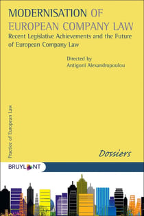 Modernisation of European Company Law : recent legislative archievements and the future of European Company Law