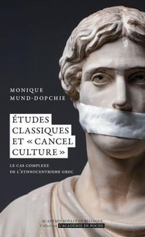 Études classiques et "cancel culture" : Le cas complexe de l'ethnocentrisme grec