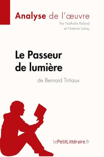 Le passeur de lumière de Bernard Tirtiaux