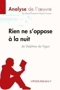 Rien ne s'oppose à la nuit de Delphine de Vigan