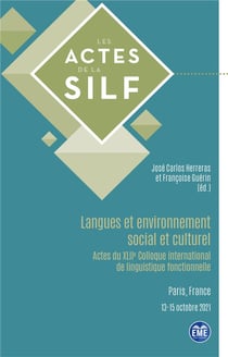 Langues et environnement social et culturel  : actes du xliie colloque international de linguistique fonctionelle