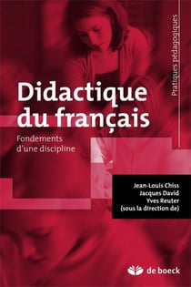 Didactique du français - fondements d'une discipline