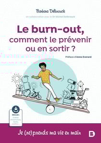Le burn out, comment l'éviter et en sortir ?