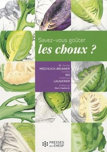 Savez-vous goûter... les choux ?
