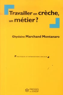 Travailler en crèche, un métier ?