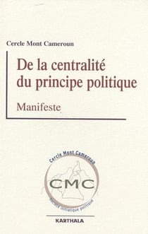 De la centralité du principe politique