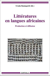 Littératures en langues africaines - production et diffusion