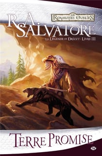 Les Royaumes Oubliés - la légende de Drizzt Tome 3 : terre promise