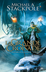 La guerre de la couronne Tome 3 : la grande croisade
