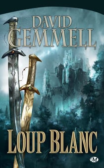 Le cycle de Drenaï : loup blanc