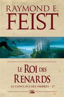 Le conclave des ombres Tome 2 : le roi des renards