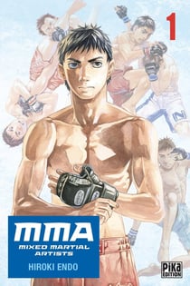MMA : mixed martial artists Tome 1