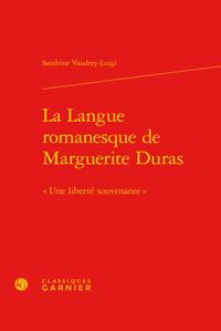 La langue romanesque de Marguerite Duras