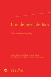 Lire de près, de loin - close vs distant reading