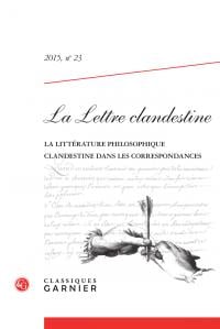 La lettre clandestine Tome 23 : la littérature philosophique clandestine dans les correspondances