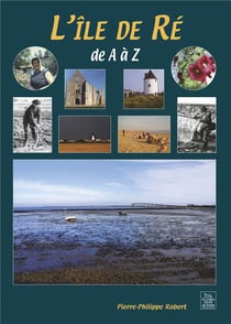 L'île-de-ré de a à z