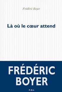 Là où le coeur attend
