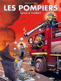 Les pompiers Tome 10 : lance à incident