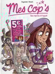 Mes cop's t.1 - des copines à l'appel