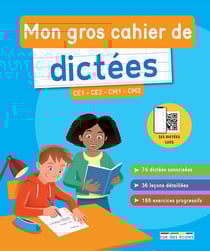 Mon gros cahier de dictées - CE1, CE2, CM1, CM2