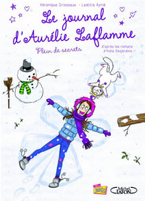 Le journal d'Aurélie Laflamme Tome 4 : plein de secrets