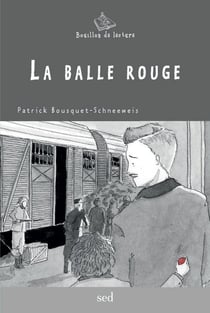 LA BALLE ROUGE - 6 romans supp.