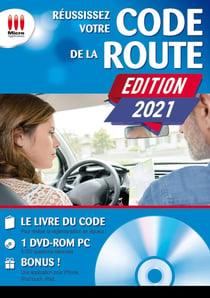 Réussissez votre code de la route (édition 2021)