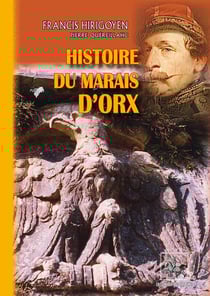 Histoire du marais d'Orx