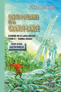 Contes populaires de la Grande-Lande Tome 2 - contes de le Lana-Grand