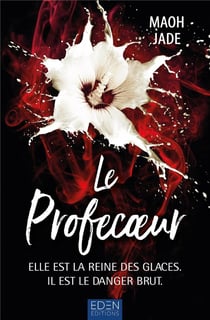 Le profecoeur Tome 1