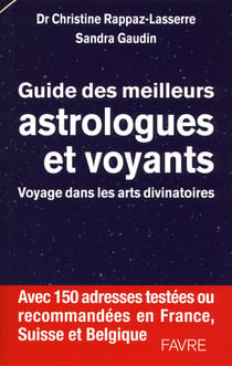 Guide des meilleurs astrologues et voyants - Voyage dans les arts divinatoires