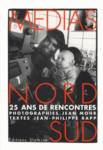 MEDIA NORD SUD - 25 ANS DE RENCONTRES